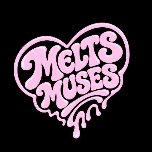 Melts Muses
